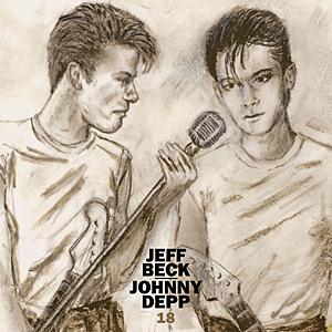 18 /ジェフ ベック＆ジョニー デップ