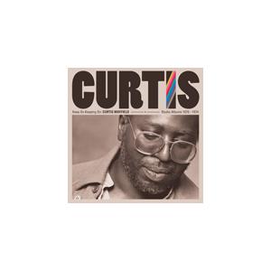 KEEP ON KEEPING ON: CURTIS MAYFIELD STUDIO ALBUMS ...
