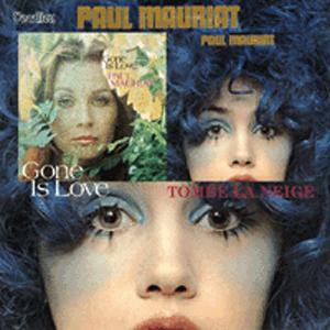 GONE IS LOVE ＆ TOMBE LA NEIGE▼/ポール・モーリア[CD]