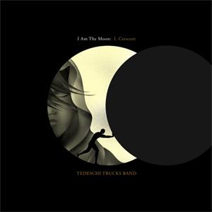 I AM THE MOON: I. CRESCENT【輸入盤】▼/テデスキ・トラックス・バンド[CD...