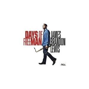 DAYS OF FREEMAN/JAMES BRANDON LEWIS