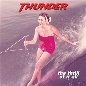 THE THRILL OF IT ALL【輸入盤】▼/サンダー[CD]【返品種別A】｜joshin-cddvd