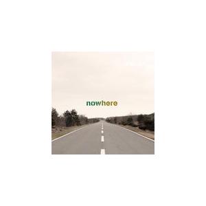 nowhere/東京60WATTS[CD]【返品種別A】｜joshin-cddvd