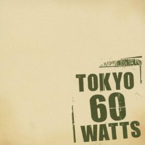 TOKYO60WATTS/東京60WATTS[CD+DVD]【返品種別A】｜joshin-cddvd