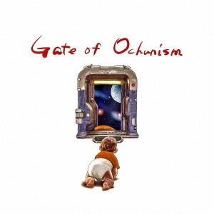 Gate of Ochunism/Ochunism[CD]【返品種別A】｜Joshin web CDDVD PayPayモール店