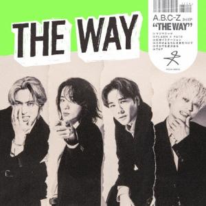 [枚数限定][限定盤][先着特典付]THE WAY(初回限定盤A)【CD+DVD】/A.B.C-Z[CD+DVD]【返品種別A】