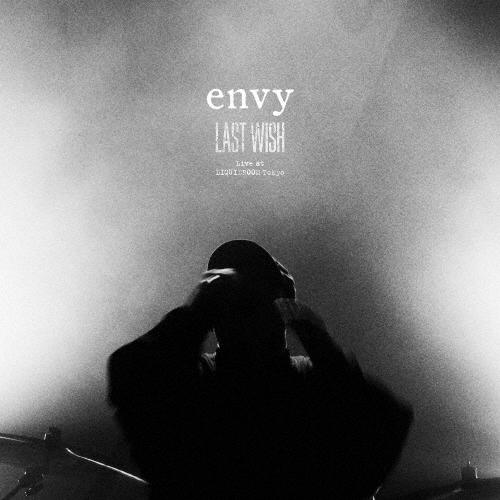 LAST WISH Live at Liquidroom Tokyo/envy[CD]【返品種別A】