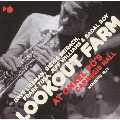 アット・オンケル・ポーズ・カーネギー・ホール・ハンブルグ 1975/ルックアウト・ファーム[CD]【...