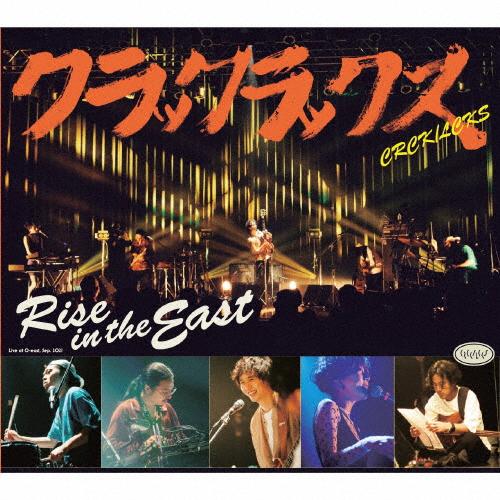 Rise in the East/CRCK/LCKS[CD]【返品種別A】
