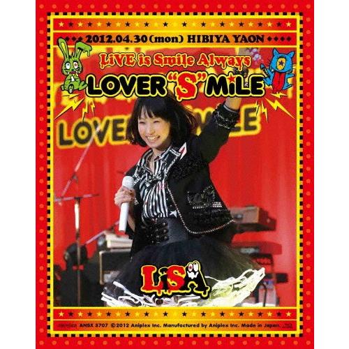 LiVE is Smile Always〜LOVER“S&quot;MiLE〜in日比谷野外大音楽堂/LiSA...