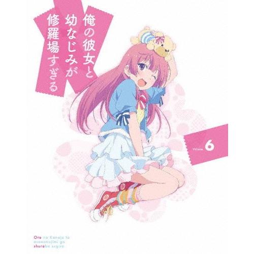 [枚数限定][限定版]俺の彼女と幼なじみが修羅場すぎる 6(完全生産限定版)/アニメーション[Blu...