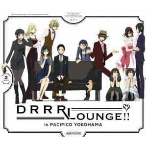 デュラララウンジ!!