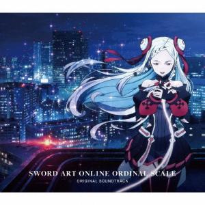 劇場版 ソードアート・オンライン -オーディナル・スケール- Original Soundtrack/サントラ[CD]【返品種別A】