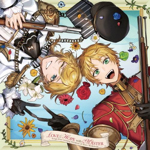 スマートフォンゲーム『千銃士:Rhodoknight』ベストアルバム LOVE＆HOPE with ...