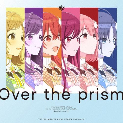 Over the prism/シャイニーカラーズ[CD]通常盤【返品種別A】