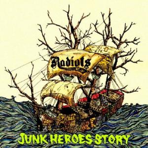 JUNK HEROES STORY/Radiots[CD]【返品種別A】｜joshin-cddvd