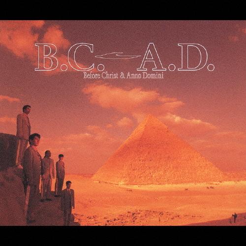 B.C.A.D.(Before Christ＆Anno Domini)/T-SQUARE[CD]【返...