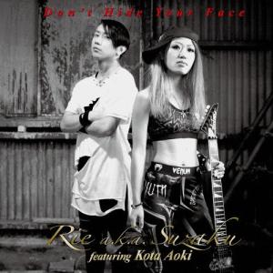 Don't Hide Your Face/Rie a.k.a. Suzaku featuring Kota Aoki[CD]【返品種別A】｜joshin-cddvd