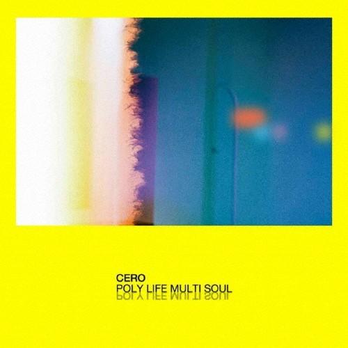 POLY LIFE MULTI SOUL/cero[CD]通常盤【返品種別A】