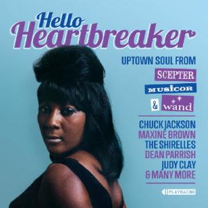 ハロー・ハートブレーカー:アップタウン・ソウル・フロム・セプター、ムジコール＆ワンド/オムニバス[CD]
