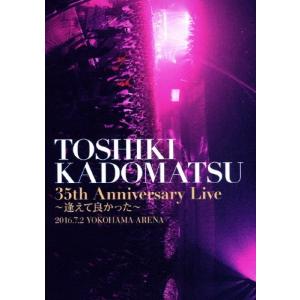 角松敏生 TOSHIKI KADOMATSU 30th Anniversary Live 2011.6.25
