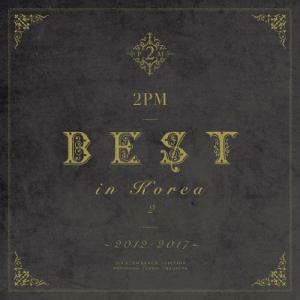 [枚数限定][限定盤]2PM BEST in Korea 2 〜2012-2017〜(初回生産限定盤B)/2PM[CD]【返品種別A】｜joshin-cddvd