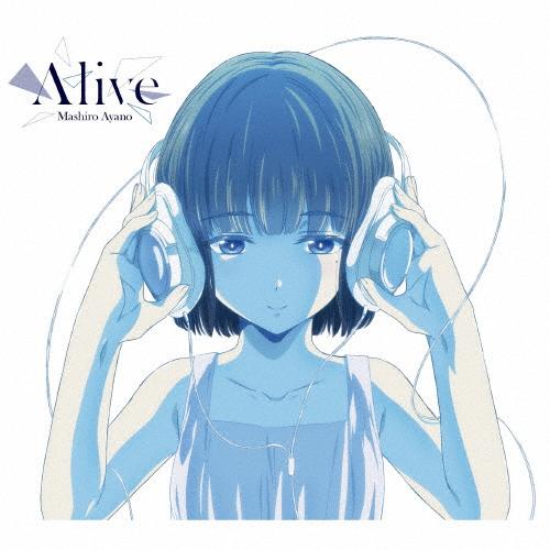 [期間限定][限定盤]Alive(期間生産限定盤)/綾野ましろ[CD+DVD]【返品種別A】