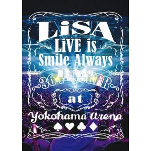 LiVE is Smile Always〜364+JOKER〜 at YOKOHAMA ARENA【通常盤DVD】/LiSA[DVD]【返品種別A】