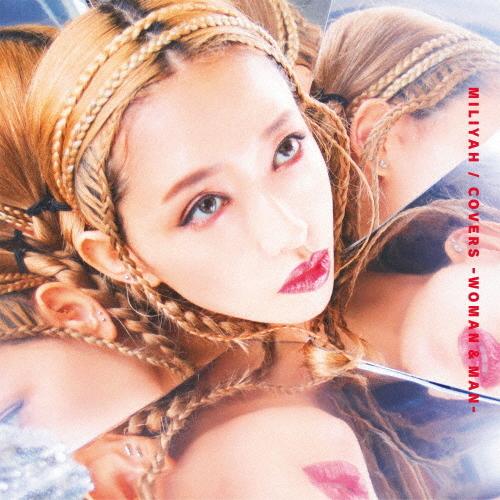 [枚数限定][限定盤]COVERS -WOMAN ＆ MAN-(初回生産限定盤)/加藤ミリヤ[CD+...