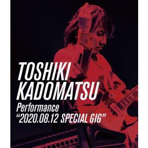 TOSHIKI KADOMATSU Performance“2020.08.12 SPECIAL GIG"【Blu-ray】/角松敏生[Blu-ray]【返品種別A】