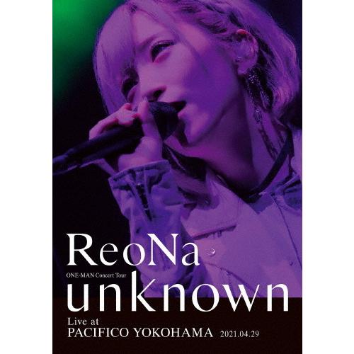 [枚数限定][限定版]ReoNa ONE-MAN Concert Tour“unknown&quot;Live...