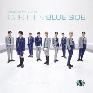 OUR TEEN:BLUE SIDE/T1419[CD]通常盤【返品種別A】｜joshin-cddvd