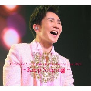 [枚数限定][限定盤]Hiromi Go 50th Anniversary Celebration Tour 2022〜Keep Singing〜(初回生産限定盤)/郷ひろみ[CD]【返品種別A】