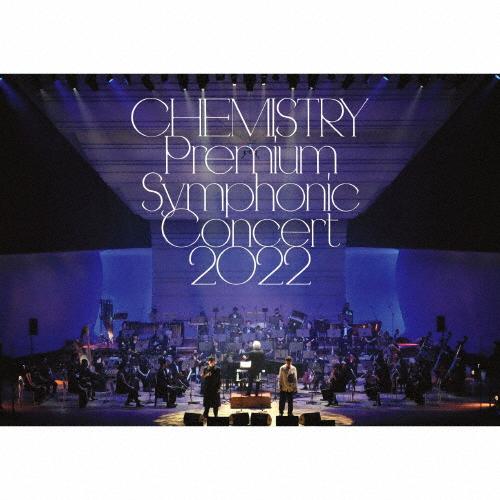 [枚数限定][限定盤]CHEMISTRY Premium Symphonic Concert 202...