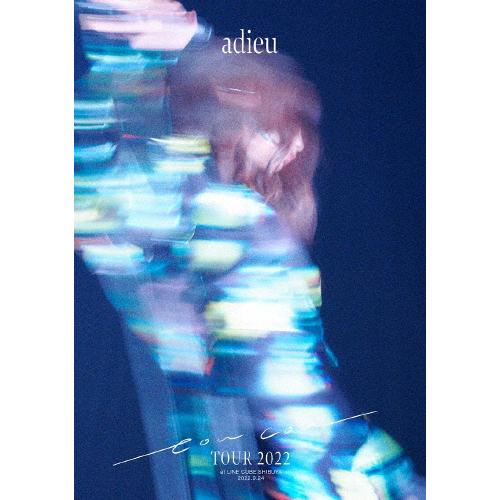 [adieu TOUR 2022 -coucou-]at LINE CUBE SHIBUYA 202...