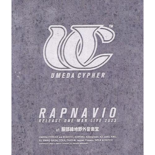 UMEDA CYPHER“RAPNAVIO&quot;RELEASE ONE MAN LIVE 2023 at...
