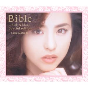 Bible-pink ＆ blue- special edition/松田聖子[Blu-specCD2]【返品種別A】