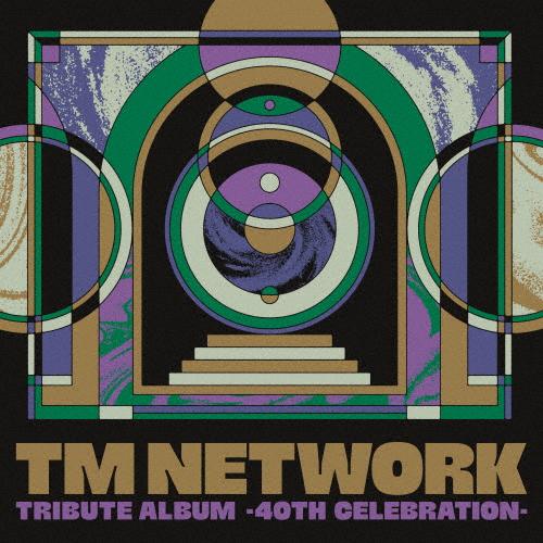 TM NETWORK TRIBUTE ALBUM -40th CELEBRATION-/オムニバス[...