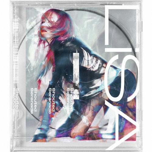 [枚数限定][限定盤]Shouted Serenade(初回生産限定盤)/LiSA[CD]【返品種別...