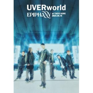 UVERworld EPIPHANY at TOKYO DOME 2025.06.15 ［2Blu-ray Disc+フォト
