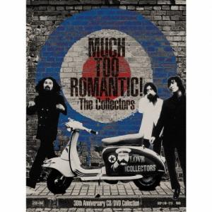 [枚数限定][限定盤]MUCH TOO ROMANTIC!〜The Collectors 30th Anniversary CD/DVD Collection/THE COLLECTORS[CD+DVD]【返品種別A】