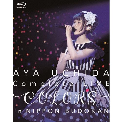 AYA UCHIDA Complete LIVE 〜COLORS〜 in 日本武道館/内田彩[Blu...