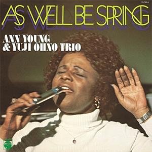 [枚数限定][限定]As Well Be Spring【アナログ盤】/Ann Young/大野雄二[...