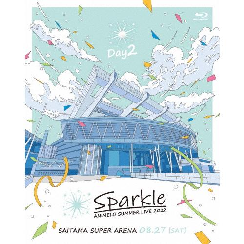 Animelo Summer Live 2022 -Sparkle- DAY2/オムニバス[Blu-...