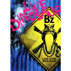 B'z LIVE-GYM 2017-2018 “LIVE DINOSAUR"【DVD】/B'z[DVD]【返品種別A】