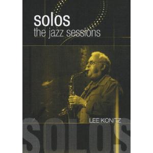 【the jazz solo】シリーズ リー・コニッツ/ザ・ソロ/リー・コニッツ[DVD]【返品種別A】｜joshin-cddvd
