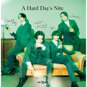 A Hard Day&apos;s Nite＜Type-C＞/Am Amp[CD]【返品種別A】