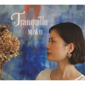 Tranquillo/MIWO[CD]