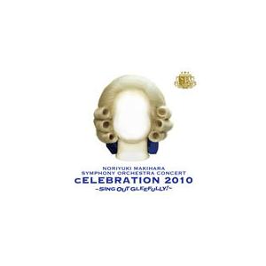 LIVE ALBUM SYMPHONY ORCHESTRA『“cELEBRATION 2010"〜S...