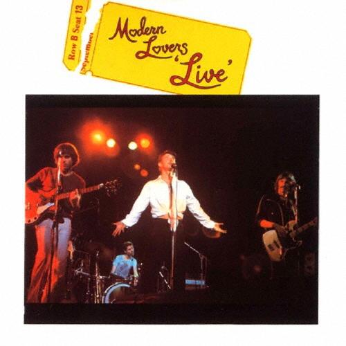 モダン・ラヴァーズ“ライヴ"/ジョナサン・リッチマン＆ザ・モダン・ラヴァーズ[CD][紙ジャケット]...
